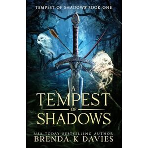 Davies, Brenda K A Tempest of Shadows (Tempest of Shadows Book 1) Davies, Brenda K A Tempest of Shadows (Tempest of Shadows Book 1)