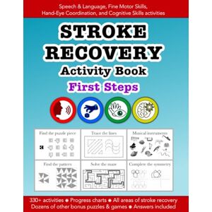 Morgan, Christopher D Stroke Recovery Activity Book FIRST STEPS: Speech & Language, Fine Motor Skills, Hand-Eye Coordination, and Cognitive Skills activities: Education ... Bounce Learning Kids (Stroke & TBI recovery) Morgan, Christopher D Stroke Recovery Activity Book FIRST STEPS: Speech & Language, Fine Motor Skills, Hand-Eye Coordination, and Cognitive Skills activities: Education ... Bounce Learning Kids (Stroke & TBI recovery)