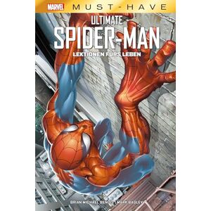 Bendis, Brian Michael Marvel Must-Have: Ultimate Spider-Man: Lektionen fürs Leben Bendis, Brian Michael Marvel Must-Have: Ultimate Spider-Man: Lektionen fürs Leben
