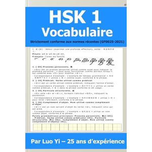 Luo (罗毅), Yi HSK 1 Vocabulaire et Pratique de l’Écriture – 300 caractères, 500 mots et 48 points de grammaire selon les dernières normes Luo (罗毅), Yi HSK 1 Vocabulaire et Pratique de l’Écriture – 300 caractères, 500 mots et 48 points de grammaire selon les dernières normes