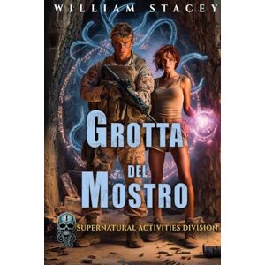 Stacey, William Grotta del Mostro (La Supernatural Activities Division) Stacey, William Grotta del Mostro (La Supernatural Activities Division)