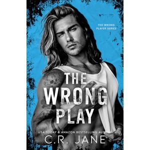 Jane, C.R. The Wrong Play: A Football Romance (The Wrong Player Series) Jane, C.R. The Wrong Play: A Football Romance (The Wrong Player Series)