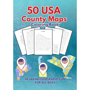 Lee 50 USA County Maps Coloring Book: Relaxing Geography Fun for All Ages Lee 50 USA County Maps Coloring Book: Relaxing Geography Fun for All Ages