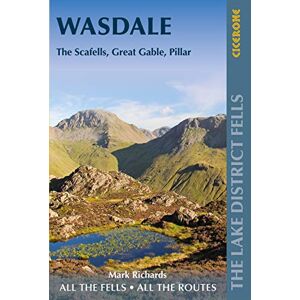 Richards, Mark Walking the Lake District Fells Wasdale: The Scafells, Great Gable, Pillar (Cicerone Guides) Richards, Mark Walking the Lake District Fells Wasdale: The Scafells, Great Gable, Pillar (Cicerone Guides)