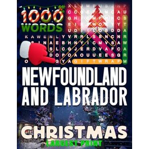 Bayi's Boundless Tales Christmas in Newfoundland & Labrador — Word Search: Traditions, Foods, Lights & Carols • large print editions (Christmas Across Canada) Bayi's Boundless Tales Christmas in Newfoundland & Labrador — Word Search: Traditions, Foods, Lights & Carols • large print editions (Christmas Across Canada)