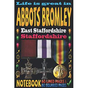 Publishing, Indiy Village Life is great in Abbots Bromley East Staffordshire Staffordshire: Notebook 120 pages 60 Lined pages + 60 Squared pages White Paper 9x6 ... Journal Todos Diary Composition book Publishing, Indiy Village Life is great in Abbots Bromley East Staffordshire Staffordshire: Notebook 120 pages 60 Lined pages + 60 Squared pages White Paper 9x6 ... Journal Todos Diary Composition book
