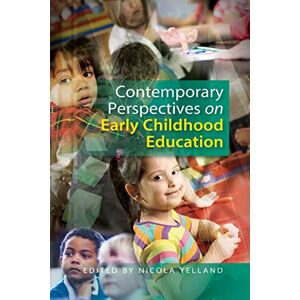 Yelland, . Contemporary Perspectives On Early Childhood Education Yelland, . Contemporary Perspectives On Early Childhood Education