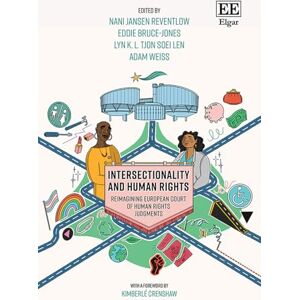 Intersectionality and Human Rights: Reimagining European Court of Human Rights Judgments Intersectionality and Human Rights: Reimagining European Court of Human Rights Judgments