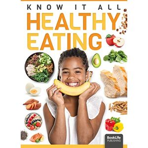 Louise Nelson Healthy Eating (Know It All) Louise Nelson Healthy Eating (Know It All)