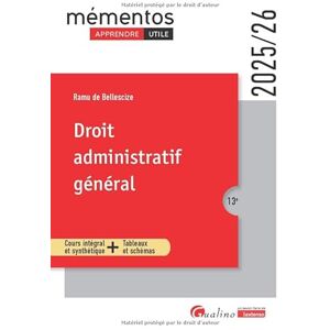 De Bellescize, Ramu Droit administratif général (2024-2025): Un cours clair, structuré et accessible pour l'étudiant De Bellescize, Ramu Droit administratif général (2024-2025): Un cours clair, structuré et accessible pour l'étudiant