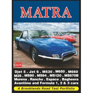 Brooklands Books Ltd. Matra: Road Test Book: A Brooklands Road Test Portfolio Brooklands Books Ltd. Matra: Road Test Book: A Brooklands Road Test Portfolio