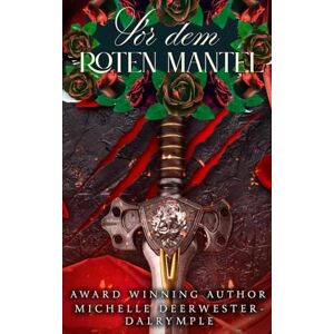 Deerwester-Dalrymple, Michelle Vor dem Roten Mantel: Eine Gothic-Bösewicht-Nacherzählung von Rotkäppchen (Die Vorher-Serie) Deerwester-Dalrymple, Michelle Vor dem Roten Mantel: Eine Gothic-Bösewicht-Nacherzählung von Rotkäppchen (Die Vorher-Serie)