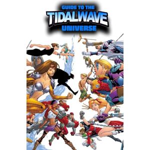 Davis, Darren G Guide to the TidalWave Universe OMNIBUS Davis, Darren G Guide to the TidalWave Universe OMNIBUS