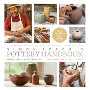 Leach, Simon Simon Leach's Pottery Handbook: A Comprehensive Guide to Throwing Beautiful, Functional Pots Leach, Simon Simon Leach's Pottery Handbook: A Comprehensive Guide to Throwing Beautiful, Functional Pots