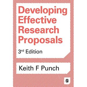 Punch, Keith F Developing Effective Research Proposals Punch, Keith F Developing Effective Research Proposals