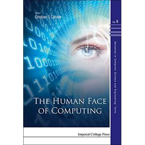 Imperial College Press Human Face Of Computing, The (Advances In Computer Science And Engineering: Texts Book 9) Imperial College Press Human Face Of Computing, The (Advances In Computer Science And Engineering: Texts Book 9)
