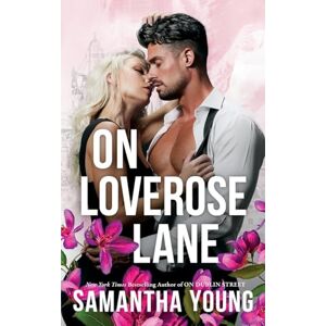 Young, Samantha On Loverose Lane: Couple Cover Edition Young, Samantha On Loverose Lane: Couple Cover Edition