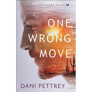 Dani Pettrey, Dani One Wrong Move: 1 (Jeopardy Falls) Dani Pettrey, Dani One Wrong Move: 1 (Jeopardy Falls)