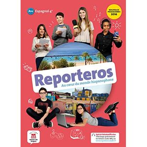 Various authors Reporteros: Espagnol 4e Livre de l'eleve (A1-A2) Various authors Reporteros: Espagnol 4e Livre de l'eleve (A1-A2)