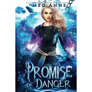 Anne, Meg Promise of Danger: A Fated Mates Paranormal Romance (Undercover Magic) Anne, Meg Promise of Danger: A Fated Mates Paranormal Romance (Undercover Magic)