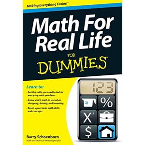 Schoenborn, Barry Math For Real Life For Dummies Schoenborn, Barry Math For Real Life For Dummies