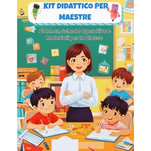 Thalassa, Alessia Kit Didattico per Maestre – Planner, Schede Operative e Materiali per la Classe: Pagine fotocopiabili con poster, premi, attività educative e ... scolastica (Asilo e Primaria) Thalassa, Alessia Kit Didattico per Maestre – Planner, Schede Operative e Materiali per la Classe: Pagine fotocopiabili con poster, premi, attività educative e ... scolastica (Asilo e Primaria)