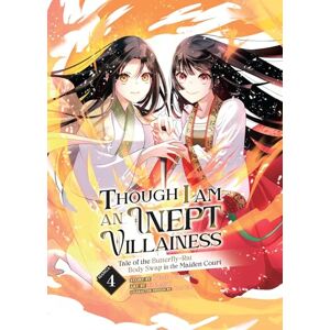 Nakamura Though I Am an Inept Villainess: Tale of the Butterfly-Rat Body Swap in the Maiden Court (Manga) Vol. 4 Nakamura Though I Am an Inept Villainess: Tale of the Butterfly-Rat Body Swap in the Maiden Court (Manga) Vol. 4