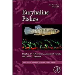 Academic Press Fish Physiology: Euryhaline Fishes Academic Press Fish Physiology: Euryhaline Fishes