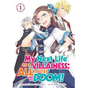 Yamaguchi, Satoru My Next Life as a Villainess: All Routes Lead to Doom! (Manga) Vol. 1 Yamaguchi, Satoru My Next Life as a Villainess: All Routes Lead to Doom! (Manga) Vol. 1