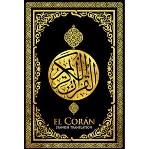 c.o.r.n, islámicosallah El Corán en Español: La Sabiduría del Sagrado Corán quran kareem islámico Traducción Auténtica y Comprensible Ramadán 2025 -2026 Clara y Precisa القرآن الكريم كامل مترجم باللغة الإسبانية c.o.r.n, islámicosallah El Corán en Español: La Sabiduría del Sagrado Corán quran kareem islámico Traducción Auténtica y Comprensible Ramadán 2025 -2026 Clara y Precisa القرآن الكريم كامل مترجم باللغة الإسبانية