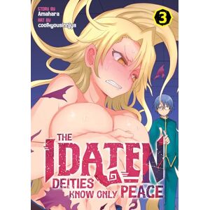 Amahara Idaten Deities Know Only Peace Vol. 3, The (The Idaten Deities Know Only Peace) Amahara Idaten Deities Know Only Peace Vol. 3, The (The Idaten Deities Know Only Peace)