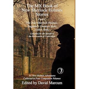 The MX Book of New Sherlock Holmes Stories Part L: The True Sherlock Holmes: England's Greatest Hero (1889-1896): 50 The MX Book of New Sherlock Holmes Stories Part L: The True Sherlock Holmes: England's Greatest Hero (1889-1896): 50