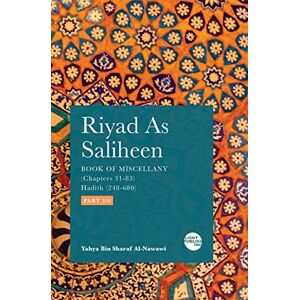 Al-Nawawi, Yahya Bin Sharaf Riyad As Saliheen: Part 2 Al-Nawawi, Yahya Bin Sharaf Riyad As Saliheen: Part 2