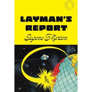 Eugene Marten Layman's Report Eugene Marten Layman's Report
