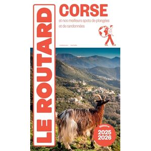 Collectif Guide du Routard Corse 2025/26: et nos meilleurs spots de plongées et de randonnées Collectif Guide du Routard Corse 2025/26: et nos meilleurs spots de plongées et de randonnées