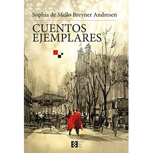 Andresen, Sofia de Melo Breyner Cuentos ejemplares Andresen, Sofia de Melo Breyner Cuentos ejemplares