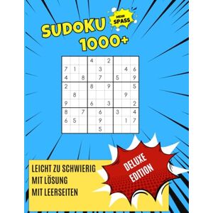 Zahlenreich, Timo Das grosse Sudoku-Buch für Erwachsene: 1000+ Rätsel in 3 Schwierigkeitsgraden – mit Lösungen und Leerseiten für sauberes Schreiben Zahlenreich, Timo Das grosse Sudoku-Buch für Erwachsene: 1000+ Rätsel in 3 Schwierigkeitsgraden – mit Lösungen und Leerseiten für sauberes Schreiben