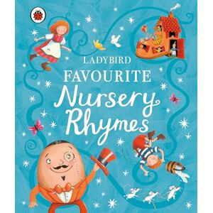Ladybird Favourite Nursery Rhymes Ladybird Favourite Nursery Rhymes
