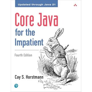 Horstmann, Cay Core Java for the Impatient Horstmann, Cay Core Java for the Impatient