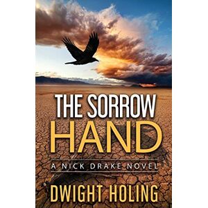 Holing, Dwight The Sorrow Hand: Volume 1 (The Nick Drake Mysteries) Holing, Dwight The Sorrow Hand: Volume 1 (The Nick Drake Mysteries)
