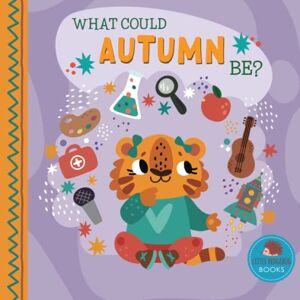 Little Hedgehog Books What Could Autumn Be?: A Personalized Picture Book for Young Children (Personalized Name Kids Books) Little Hedgehog Books What Could Autumn Be?: A Personalized Picture Book for Young Children (Personalized Name Kids Books)