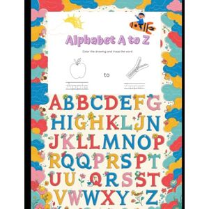 P, Mr Anandh A to Z Color and Trace Adventure: A Fun Alphabet Drawing Book for Kids Aged 3 to 7 P, Mr Anandh A to Z Color and Trace Adventure: A Fun Alphabet Drawing Book for Kids Aged 3 to 7