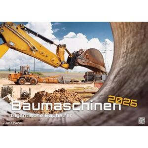 Baumaschinen gigantische Bauhelfer 2026 Kalender DIN A3: Der Wandkalender mit den besten Baumaschinen-Motiven für das Jahr 2026 im Format DIN A3 (ca. 42 x 30 cm)! Baumaschinen gigantische Bauhelfer 2026 Kalender DIN A3: Der Wandkalender mit den besten Baumaschinen-Motiven für das Jahr 2026 im Format DIN A3 (ca. 42 x 30 cm)!