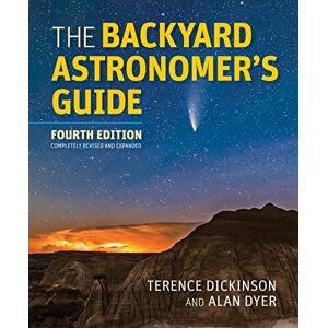 Dickinson, Terence The Backyard Astronomer's Guide Dickinson, Terence The Backyard Astronomer's Guide