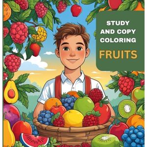 GOPIE, MR BIBIN Study and Copy Colours : Coloring Book for Kids – Bold and Easy Designs for Fun Learning with the Fruit Alphabet: Easy Tracing, Engaging Vocabulary & Cute Fruit ... and Explore Fruits GOPIE, MR BIBIN Study and Copy Colours : Coloring Book for Kids – Bold and Easy Designs for Fun Learning with the Fruit Alphabet: Easy Tracing, Engaging Vocabulary & Cute Fruit ... and Explore Fruits