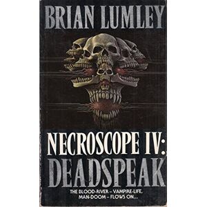 Lumley, Brian DEADSPEAK: Book 4 (Necroscope) Lumley, Brian DEADSPEAK: Book 4 (Necroscope)
