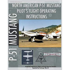 United P-51 Mustang Pilot's Flight Operating Instructions United P-51 Mustang Pilot's Flight Operating Instructions