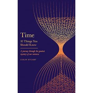Stuart, Colin Time: 10 Things You Should Know, the perfect gift for stockings this Christmas Stuart, Colin Time: 10 Things You Should Know, the perfect gift for stockings this Christmas