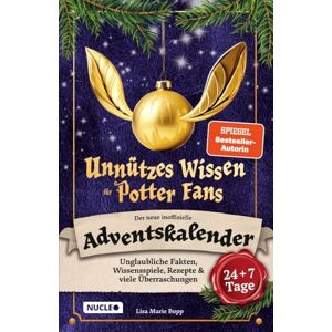 Bopp, Lisa Marie Unnützes Wissen für Potter-Fans – Der neue inoffizielle Adventskalender: Unglaubliche Fakten, Wissensspiele, Rezepte & viele Überraschungen 24 + 7 Tage voller Magie Bopp, Lisa Marie Unnützes Wissen für Potter-Fans – Der neue inoffizielle Adventskalender: Unglaubliche Fakten, Wissensspiele, Rezepte & viele Überraschungen 24 + 7 Tage voller Magie
