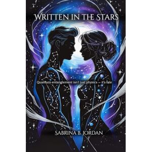 Jordan, Sabrina B. Written in the Stars Jordan, Sabrina B. Written in the Stars